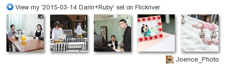 Joence『甜蜜時光』婚禮攝影 - View my '2015-03-14 Darin+Ruby' set on Flickriver