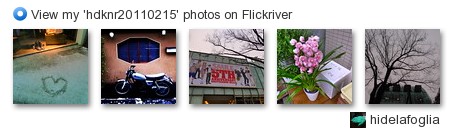 hidelafoglia - View my 'hdknr20110215' photos on Flickriver